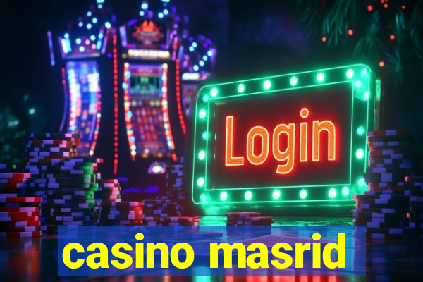 casino masrid