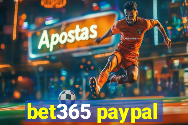 bet365 paypal