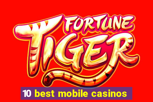 10 best mobile casinos