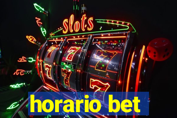 horario bet