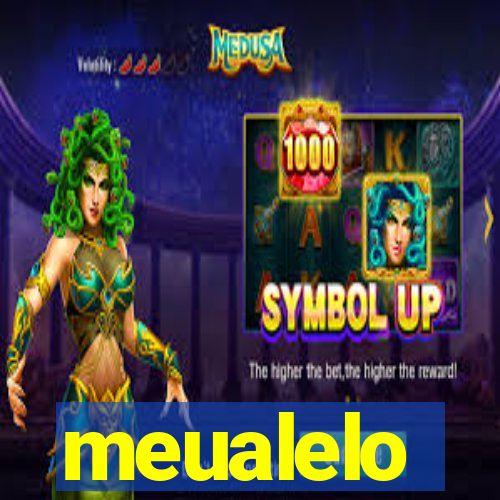 meualelo