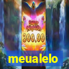 meualelo