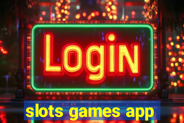 slots games app