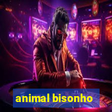 animal bisonho