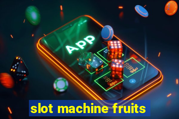 slot machine fruits