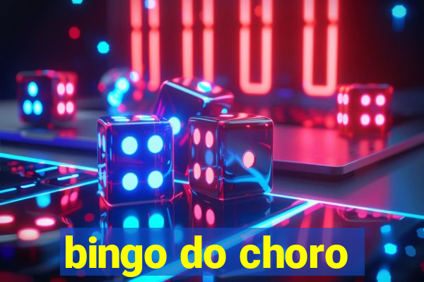 bingo do choro