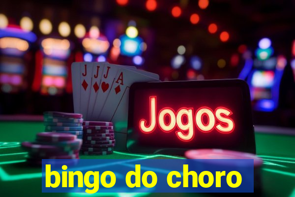 bingo do choro