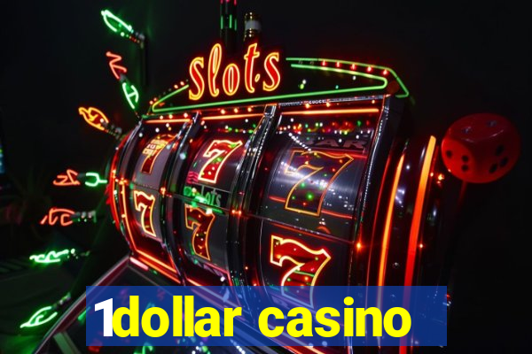 1dollar casino