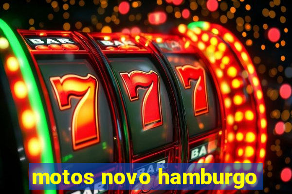 motos novo hamburgo