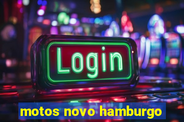 motos novo hamburgo