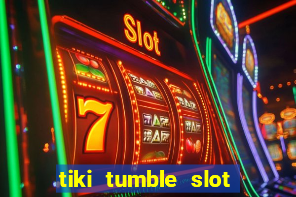 tiki tumble slot free play