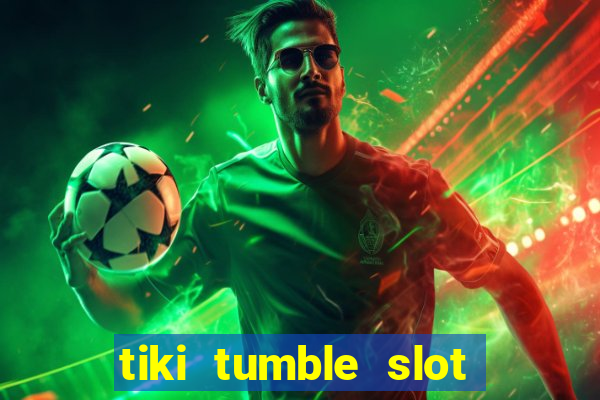 tiki tumble slot free play