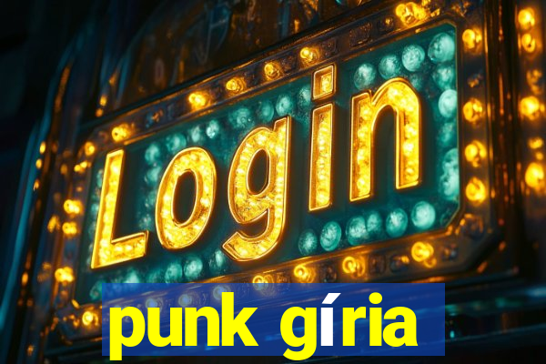 punk gíria