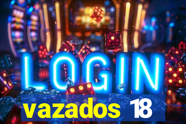 vazados 18