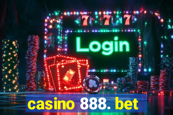 casino 888. bet