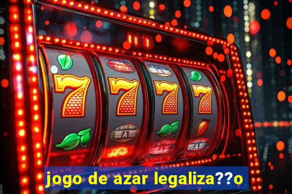 jogo de azar legaliza??o