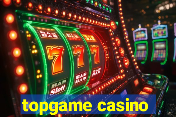 topgame casino