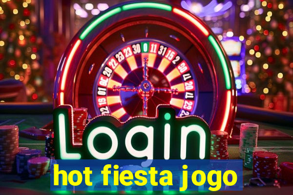 hot fiesta jogo