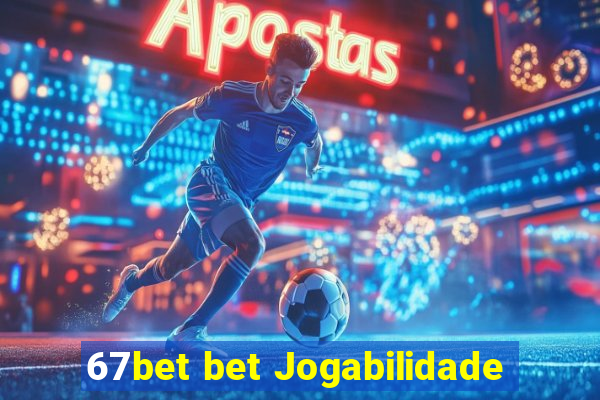 67bet bet Jogabilidade