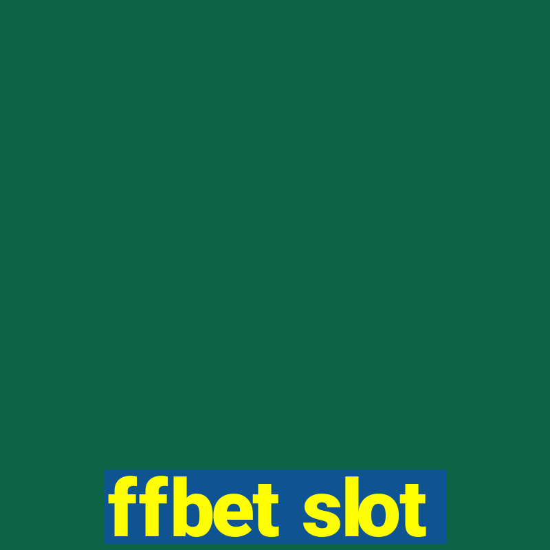 ffbet slot