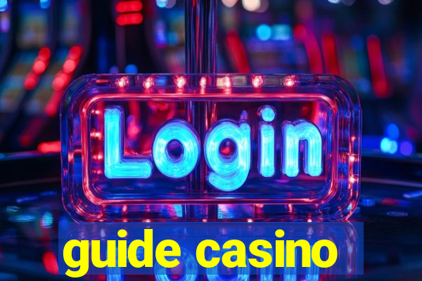 guide casino