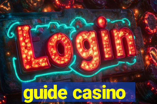 guide casino