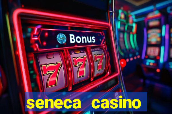 seneca casino niagra falls