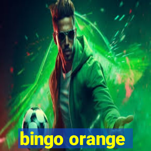 bingo orange