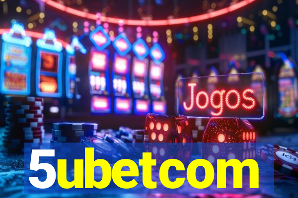 5ubetcom