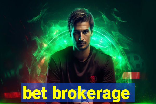 bet brokerage