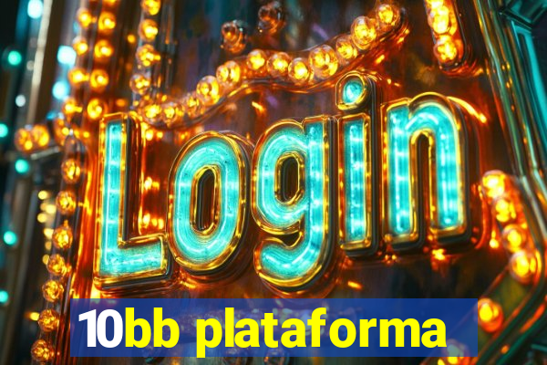 10bb plataforma