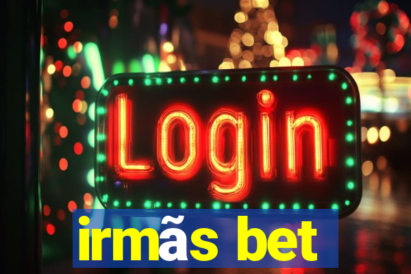 irmãs bet