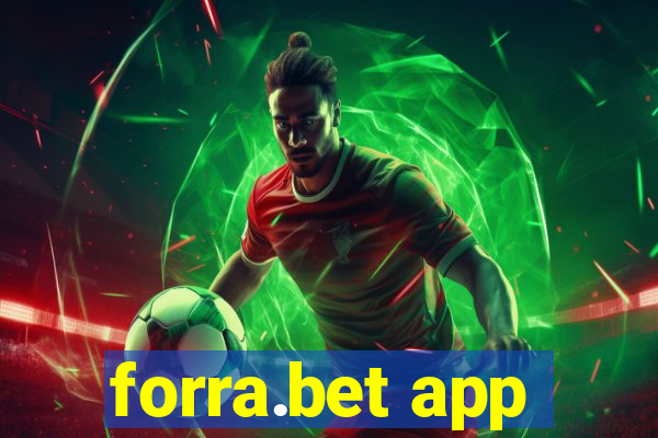 forra.bet app