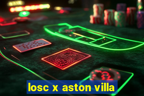 losc x aston villa