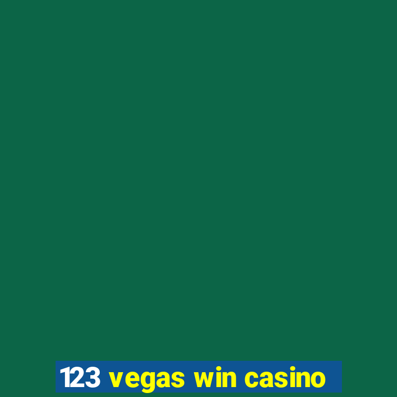 123 vegas win casino