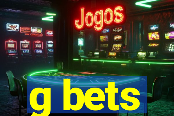 g bets