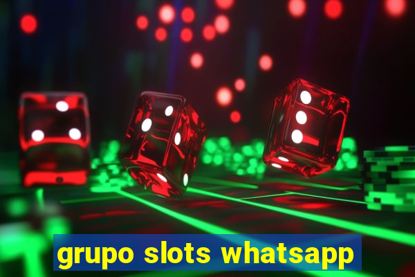 grupo slots whatsapp