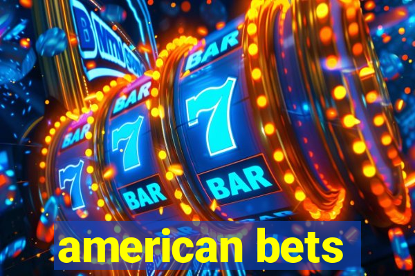 american bets