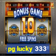 pg lucky 333