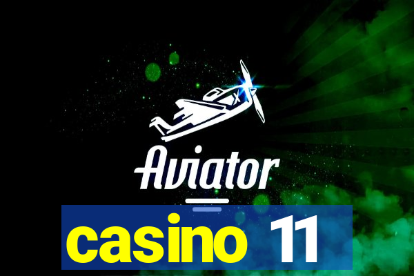 casino 11