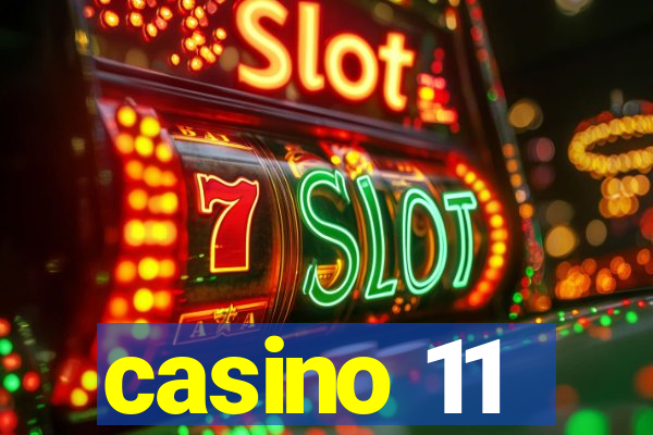 casino 11