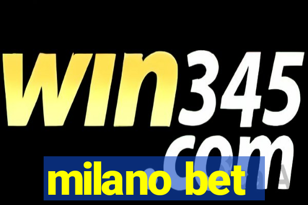 milano bet