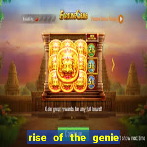 rise of the genie slot free play