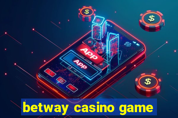 betway casino game