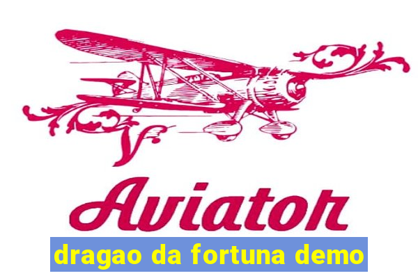 dragao da fortuna demo