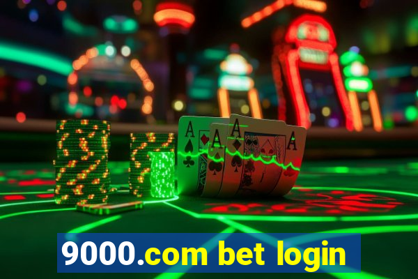 9000.com bet login