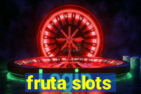 fruta slots