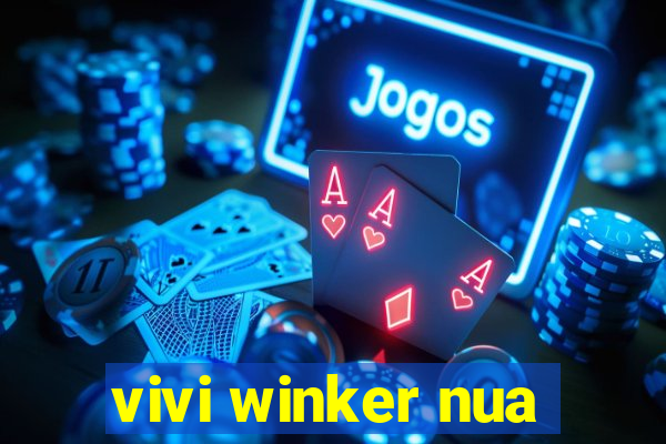 vivi winker nua