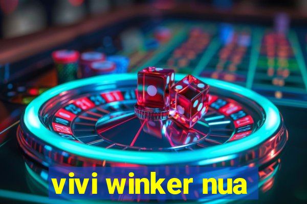 vivi winker nua