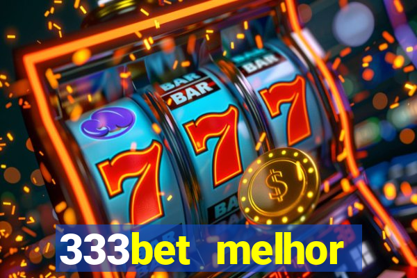 333bet melhor horário para jogar